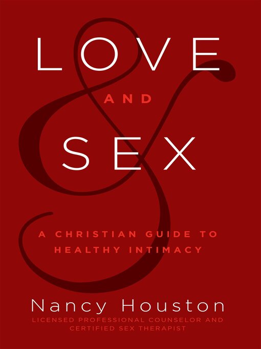 Title details for Love & Sex by Nancy Houston - Wait list